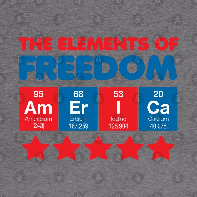 The Elements of Freedom by DetourShirts